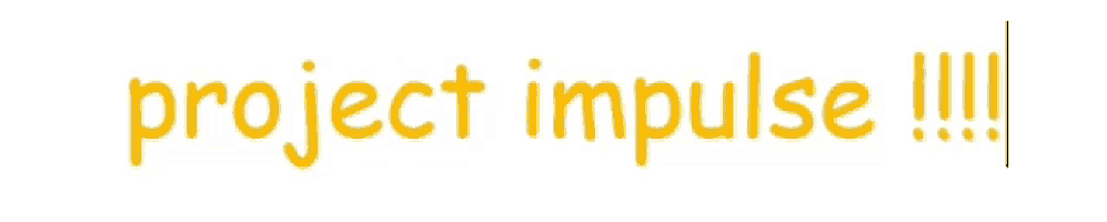 a yellow sign that says project impulse !!!