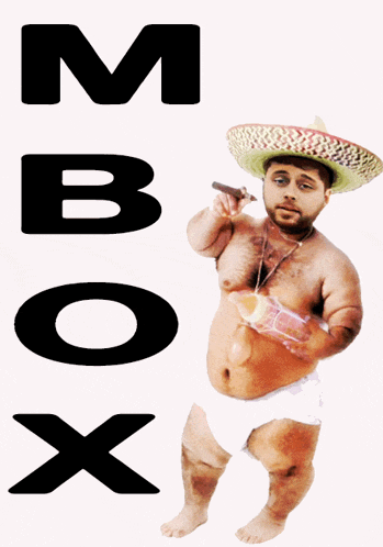 a man in a sombrero is holding a bottle and smoking a cigar with the letters mbox behind him