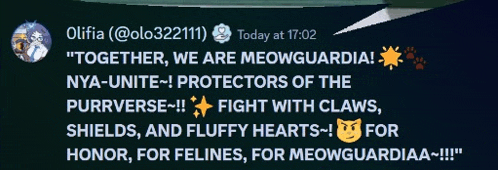 a screenshot of a message from olifia says " together we are meowguardia "