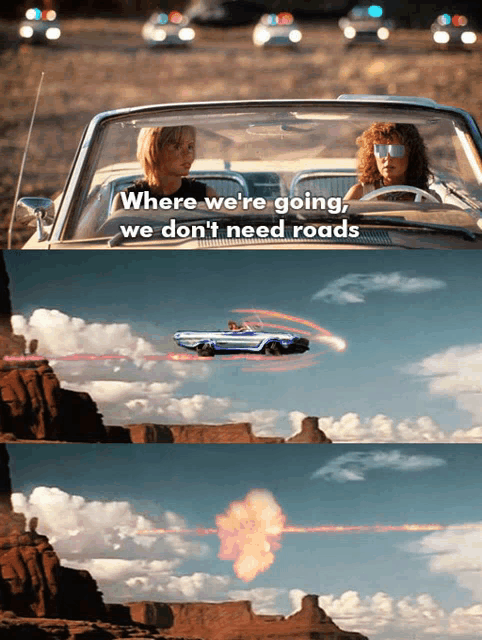 where we 're going we don 't need roads is displayed on a poster