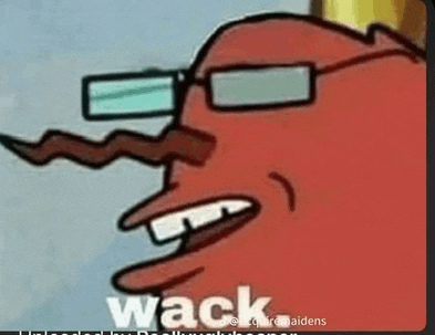 a cartoon character with glasses and a mustache says wack