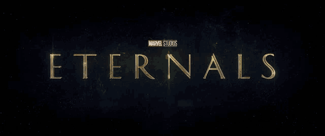 the word eternals is on a black background