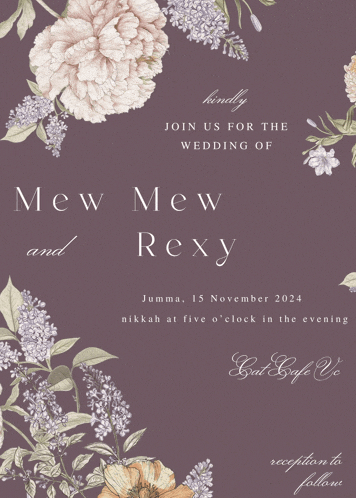 a wedding invitation for mew and rexy with flowers on a purple background