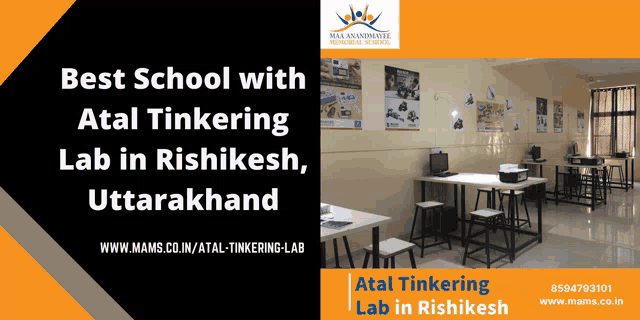 an advertisement for a school with atal tinkering lab in rishikesh uttarakhand