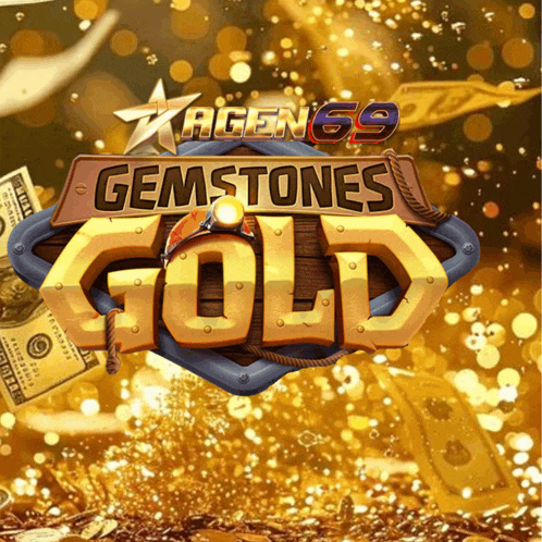 a sign that says " gemstones gold " is surrounded by money