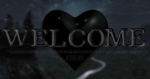 a black heart is surrounded by the word welcome