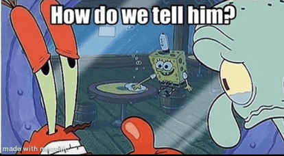 spongebob and squidward are talking to each other in a cartoon .