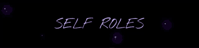 a black background with purple stars and the words self roles