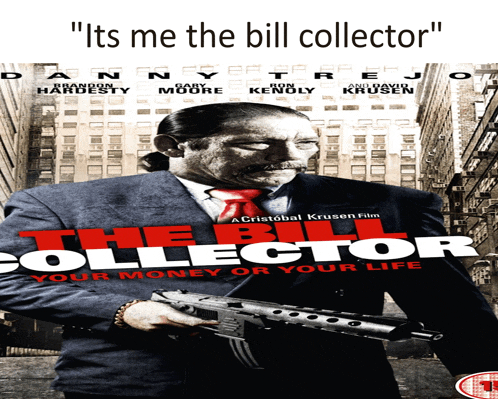 a movie poster for the bill collector shows a man in a suit holding a gun