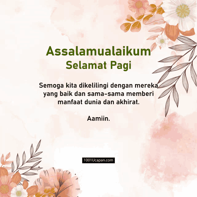 a greeting card with flowers and leaves that says assalamualaikum selamat pagi