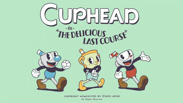 a poster for cuphead the delicious last course showing three characters