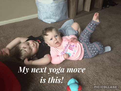 a boy and a baby are laying on a carpet with the caption my next yoga move is this