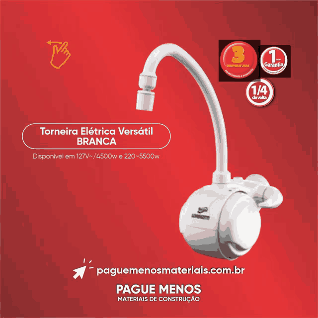 an advertisement for torneira elétrica versatil branca shows a white faucet on a red background