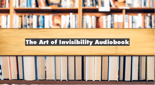 the art of invisibility audiobook is displayed in front of a bookshelf full of books