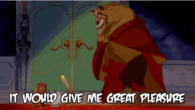 a cartoon of the beast from beauty and the beast with the words it would give me great pleasure