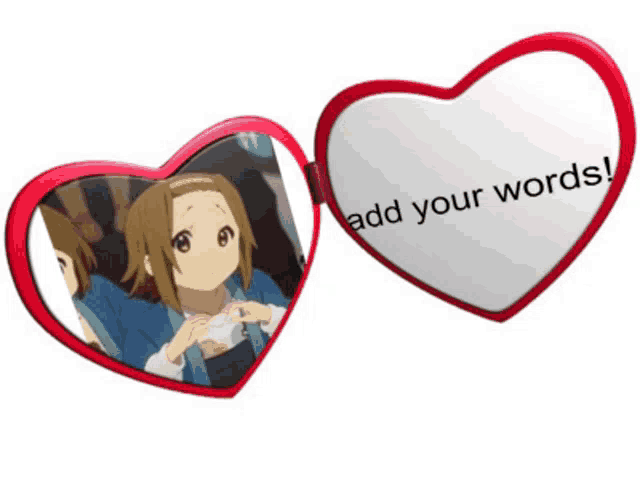 a heart shaped mirror with the words add your words