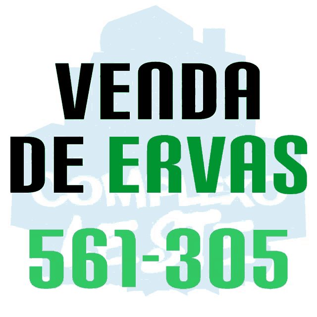 a sign that says venda de ervas in green letters