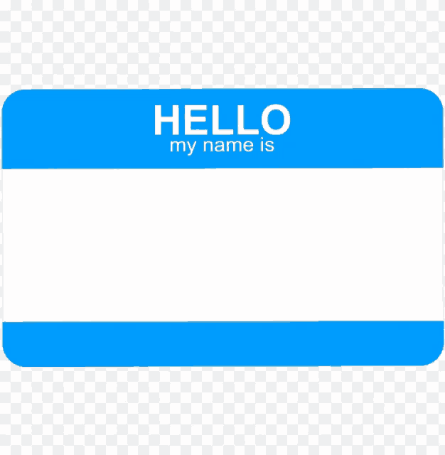 a blue and white hello my name is name tag