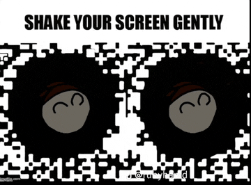 a black and white image of a person 's face with the words `` shake your screen gently '' written on it .