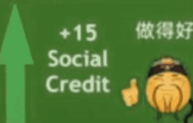 a green sign with an arrow pointing up and the words social credit