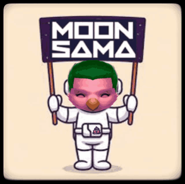 a cartoon character holding a sign that reads moon sama