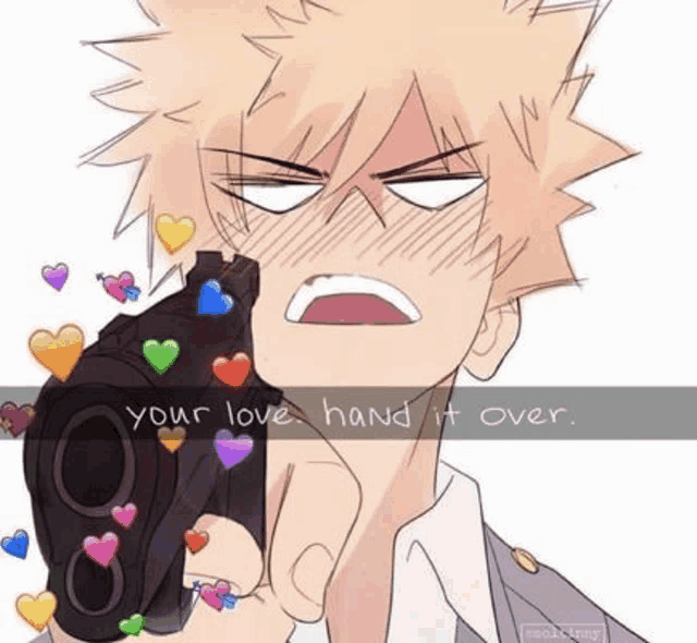 bakugo from my hero academia is pointing a gun at someone with hearts around him .