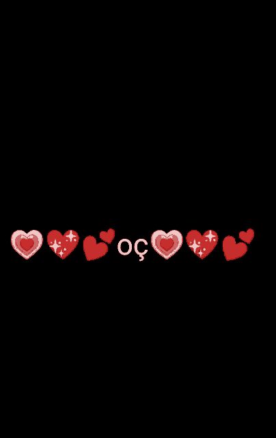 a row of red hearts on a black background with the word oç in white