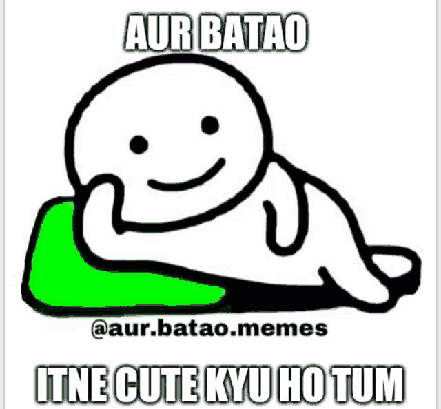 a cartoon of a person laying on a green pillow with a caption that says aur batao itne cute kyu ho tum