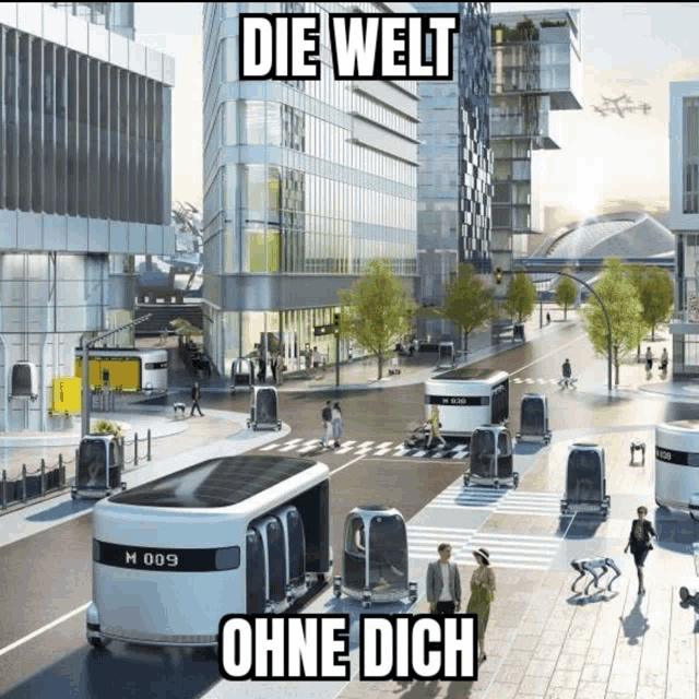 a picture of a futuristic city with the words die welt ohne dich on it