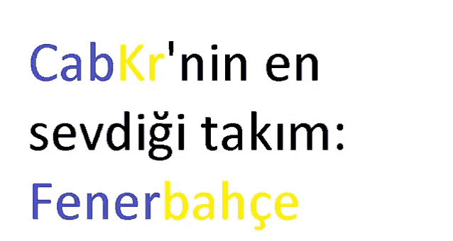 a blue and yellow text that says cabkr 'nin en sevdigi takim : fenerbahce