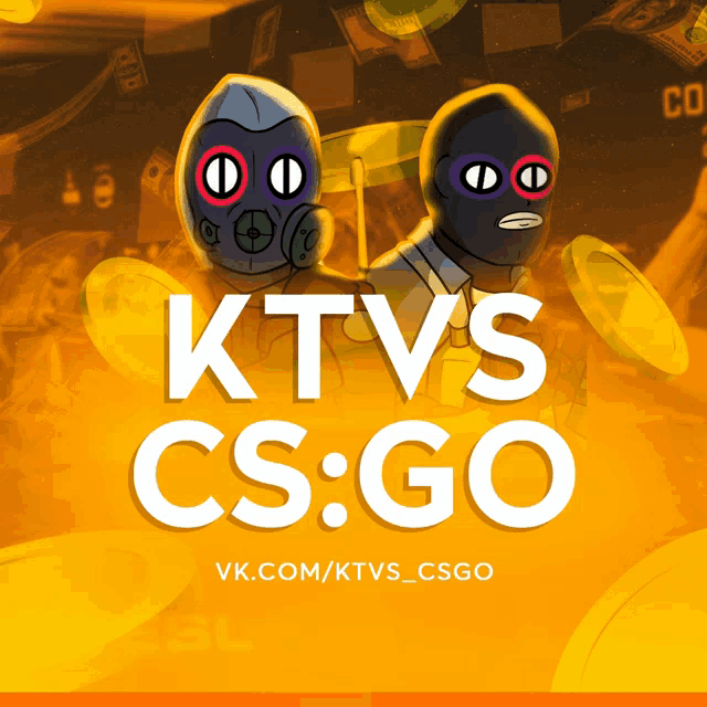 a poster for ktvs cs:go shows two cartoon characters in gas masks