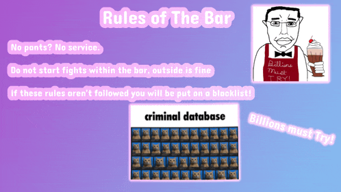 rules of the bar with a picture of a man holding a drink and a picture of a criminal database