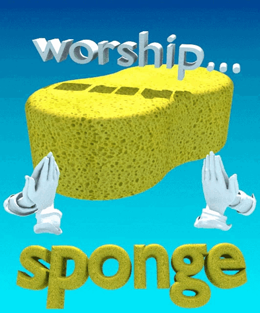 a yellow sponge with the words worship sponge on it