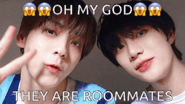 two young men are posing for a picture with a caption that says " oh my god they are roommates "