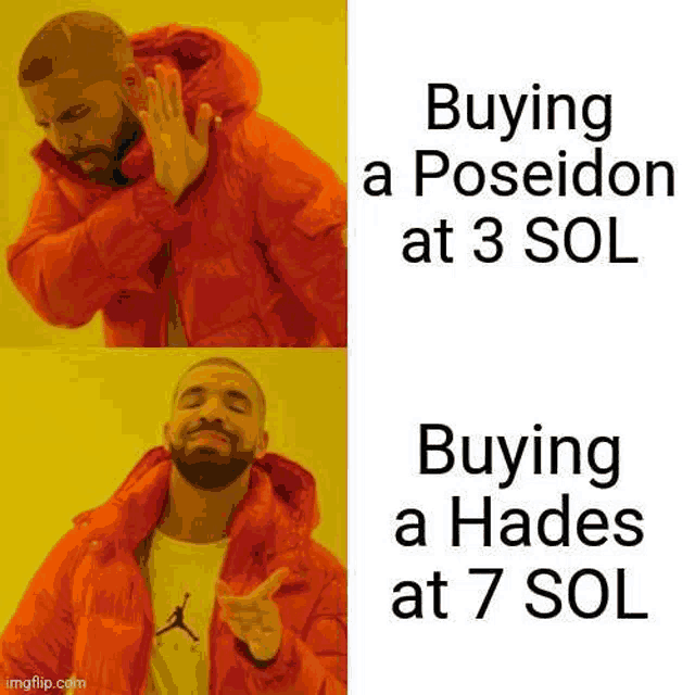 drake is making a meme about buying a poseidon at 3 sol .