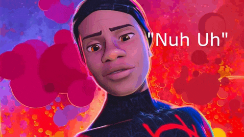 a cartoon character says " nuh uh " in front of a purple background