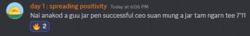 a screenshot of a message that says day 1 spreading positivity today at 6:06 pm