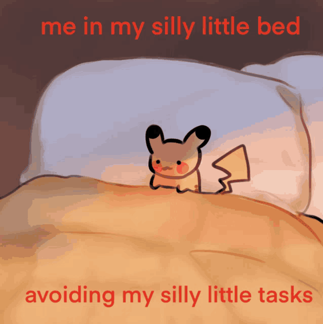 a drawing of a pikachu on a bed with the caption " me in my silly little bed