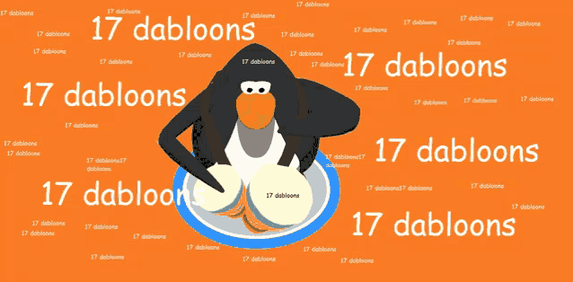 a penguin with a plate of food with 17 dabloons written on the bottom