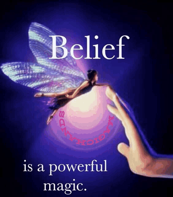 belief is a powerful magic with a fairy in the background