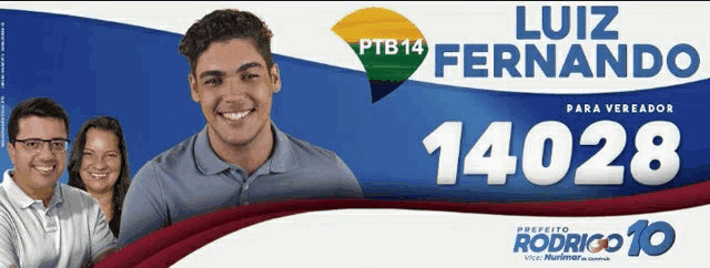 a billboard for luiz fernando ptb 14 14028