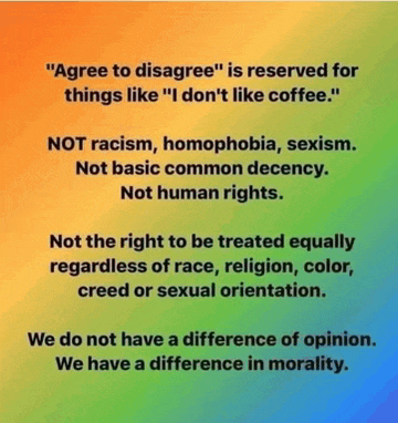 a poster that says " agree to disagree is reserved for things like " i don t like coffee "