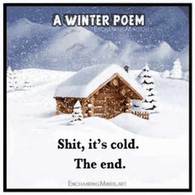 a winter poem about a log cabin covered in snow with a quote .