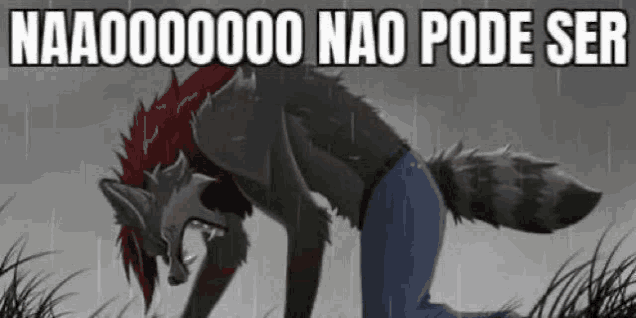 a werewolf is kneeling down in the rain with a caption that says `` naa000000 nao pode ser '' .