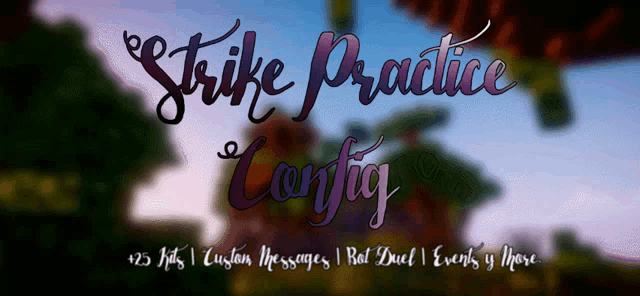 a banner that says strike practice config in purple