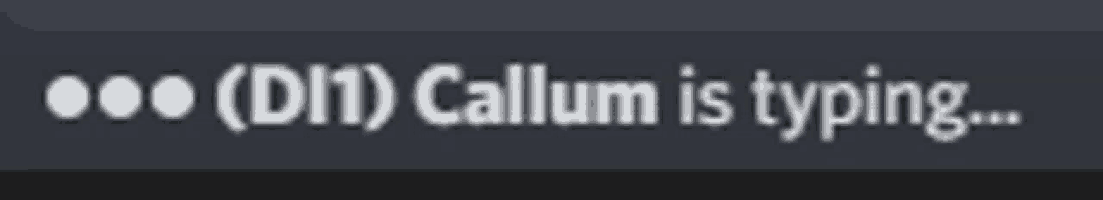 a gray background with the words callum is typing on it