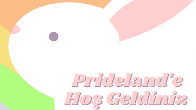 a picture of a white rabbit with the words prideland 's hos geldiniz