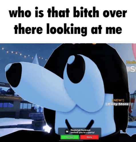 a picture of a cartoon character with a caption that says who is that bitch over there looking at me