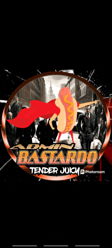 a poster for bastard tender juicy shows a hot dog in a red cape