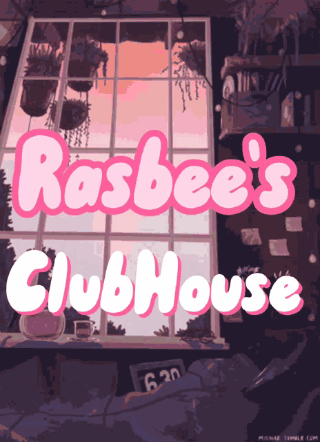 a poster for rasbee 's clubhouse shows a window with plants in it